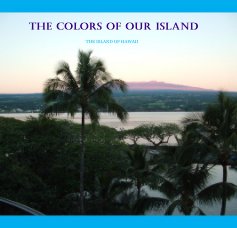 The Colors Of Our Island book cover