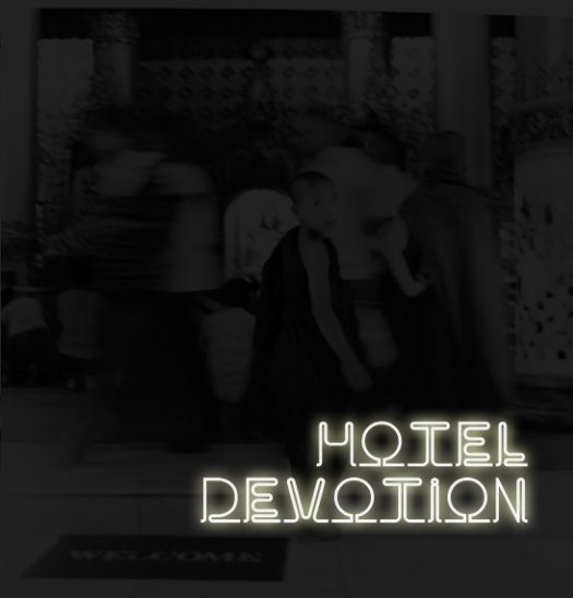 Hotel Devotion nach Roberta Morè anzeigen