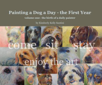 Painting a Dog a Day - the First Year book cover