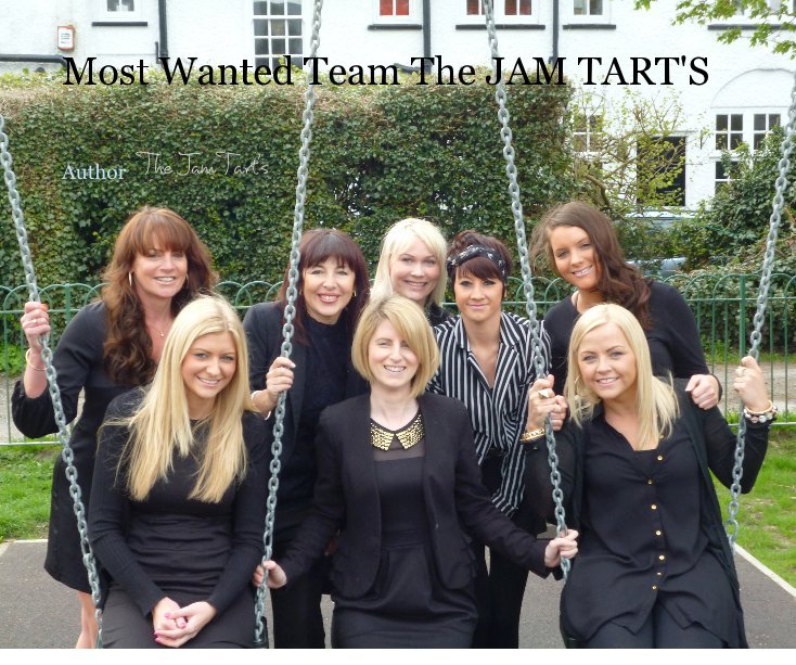Visualizza Most Wanted Team The JAM TARTS di Author The Jam Tart's