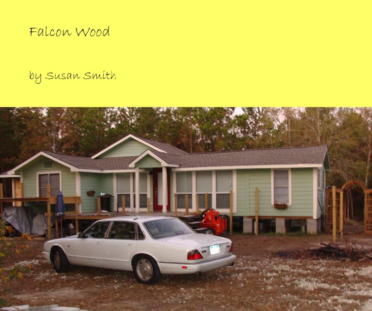 Ver Falcon Wood por Susan Smith