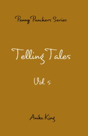 Penny Punchers Series Telling Tales Vol. 5 book cover