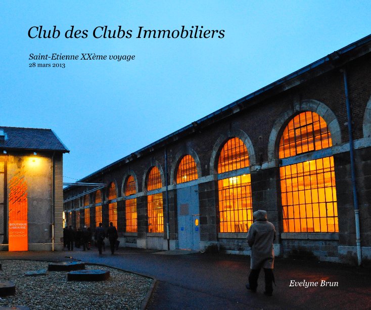 Bekijk Club des Clubs Immobiliers op Evelyne Brun