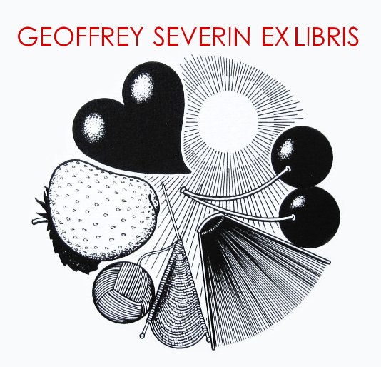 View GEOFFREY SEVERIN Ex Libris by Geoffrey Severin