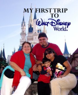 My First Trip to Walt Disney World book cover