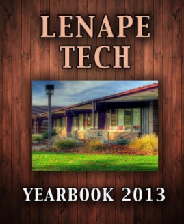 Lenape Tech 2013 Yearbook book cover