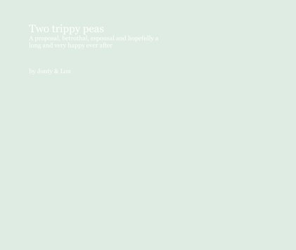 Two trippy peas book cover