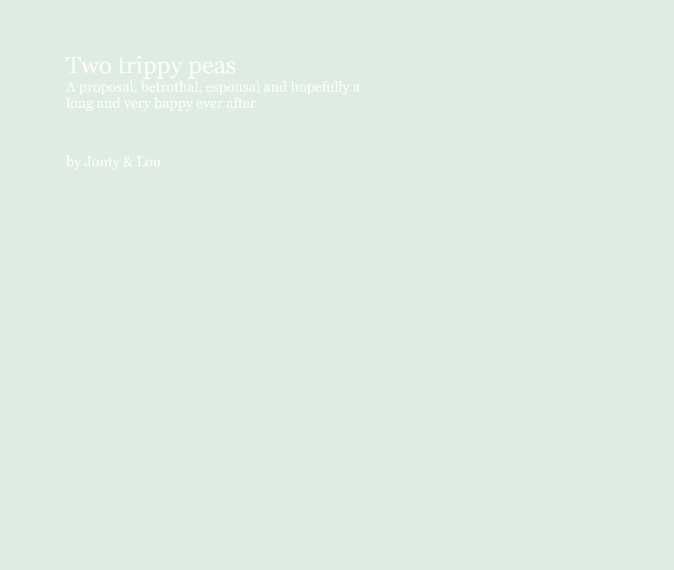Ver Two trippy peas por Jonty & Lou