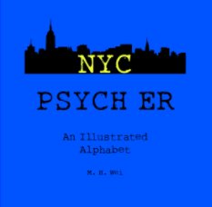 NYC Psych ER-- An Illustrated Alphabet book cover
