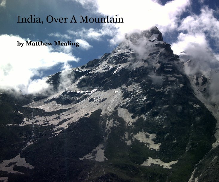 View India, Over A Mountain by Matthew Mealing