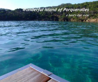 Wonderful Island of Porquerolles book cover