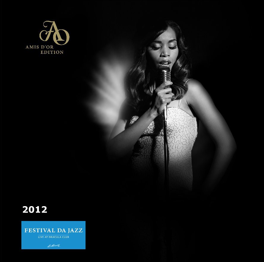 Ver festival da jazz :: 2012 :: AMIS D'OR EDITION por giancarlo cattaneo