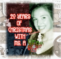 20 Years of Christmas with Ms. A. book cover