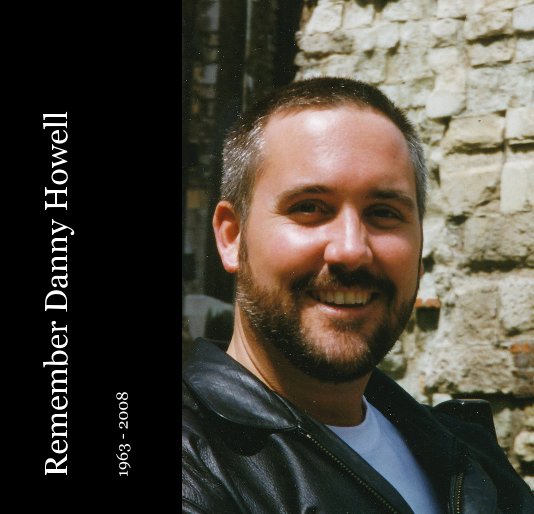 View Remember Danny Howell by Michael Brown
