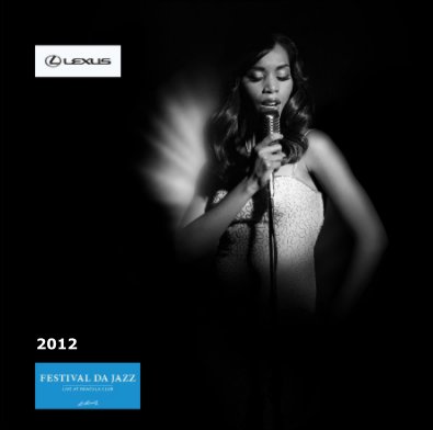 festival da jazz :: 2012 live at dracula club st.moritz :: LEXUS EDITION book cover