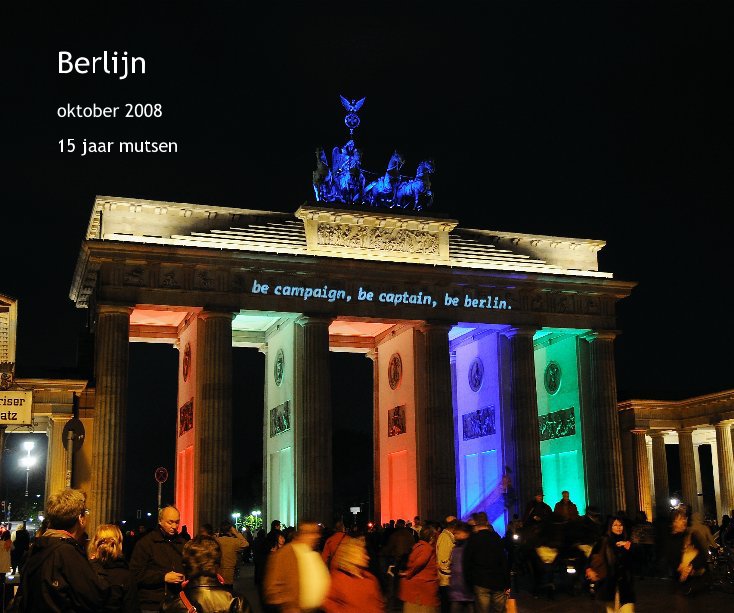Bekijk Berlijn op 15 jaar mutsen