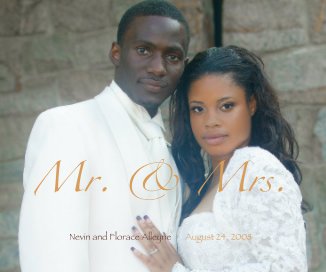 Mr. & Mrs. Nevin and Florace Alleyne August 24, 2008 book cover