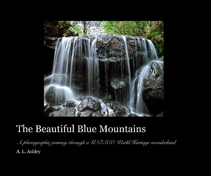 View The Beautiful Blue Mountains by A. L. Ashley