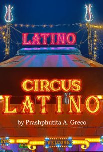 Circus Latino, May 2013 book cover