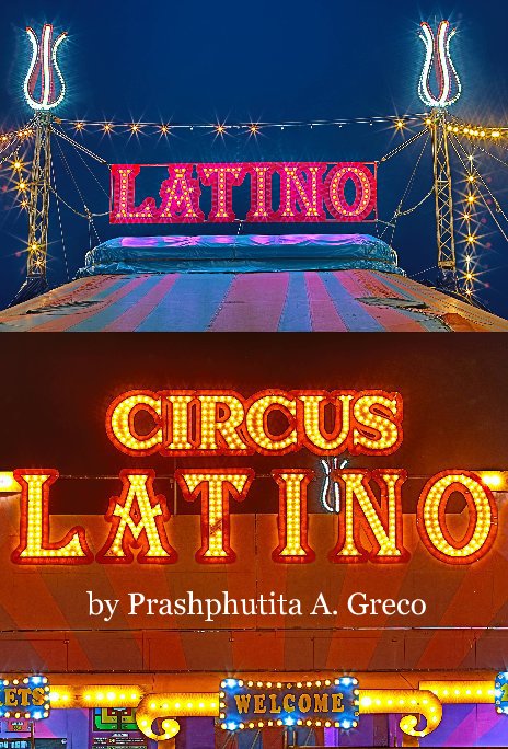 Ver Circus Latino, May 2013 por Prashphutita A. Greco
