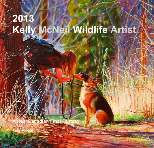 View 2013 Kelly McNeil Wildlife Artist by Kelly McNeil