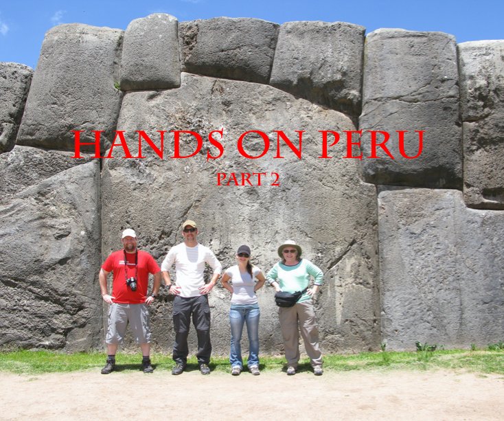 Bekijk Hands on Peru Part 2 op Georgann Immordino