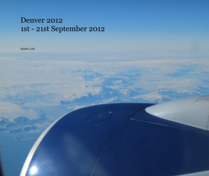 Denver 2012 1st - 21st September 2012 book cover
