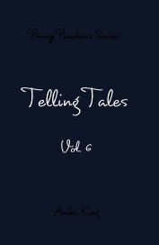 Penny Punchers Series Telling Tales Vol. 6 book cover