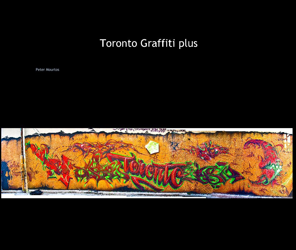 View Toronto Graffiti Plus by Peter Mourtos