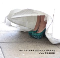 Jess and Mark Jackson's Wedding June 9th 2012 book cover