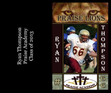 Ryan Thompson Praise Academy Class of 2013 book cover