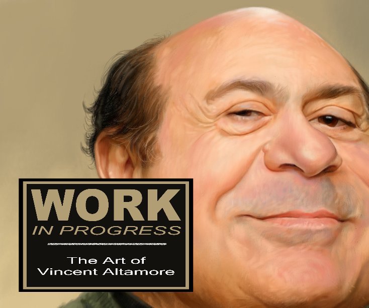 View Work In Progress by Vincent Altamore