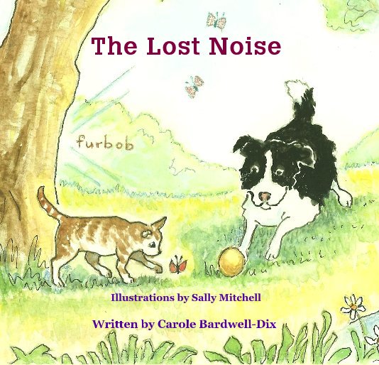 Ver The Lost Noise por Written by Carole Bardwell-Dix