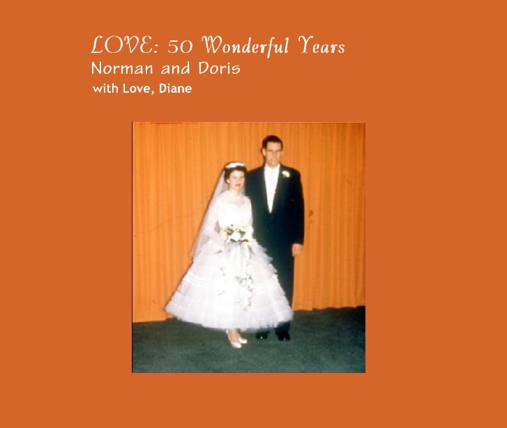 View LOVE: 50 Wonderful Years by with Love, Diane