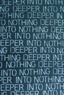 Deeper into Nothing book cover