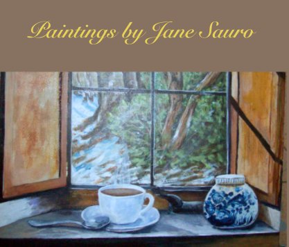 Paintings by Jane Sauro book cover