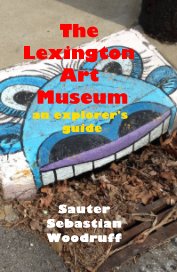 The Lexington Art Museum book cover