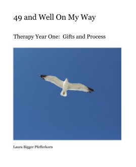 49 and Well On My Way book cover