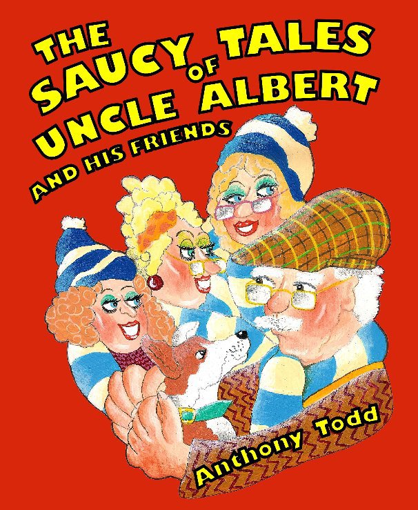 Ver The Saucy Tales of Uncle Albert por Anthony Todd