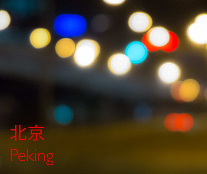 View Peking by Kevin Ketterle