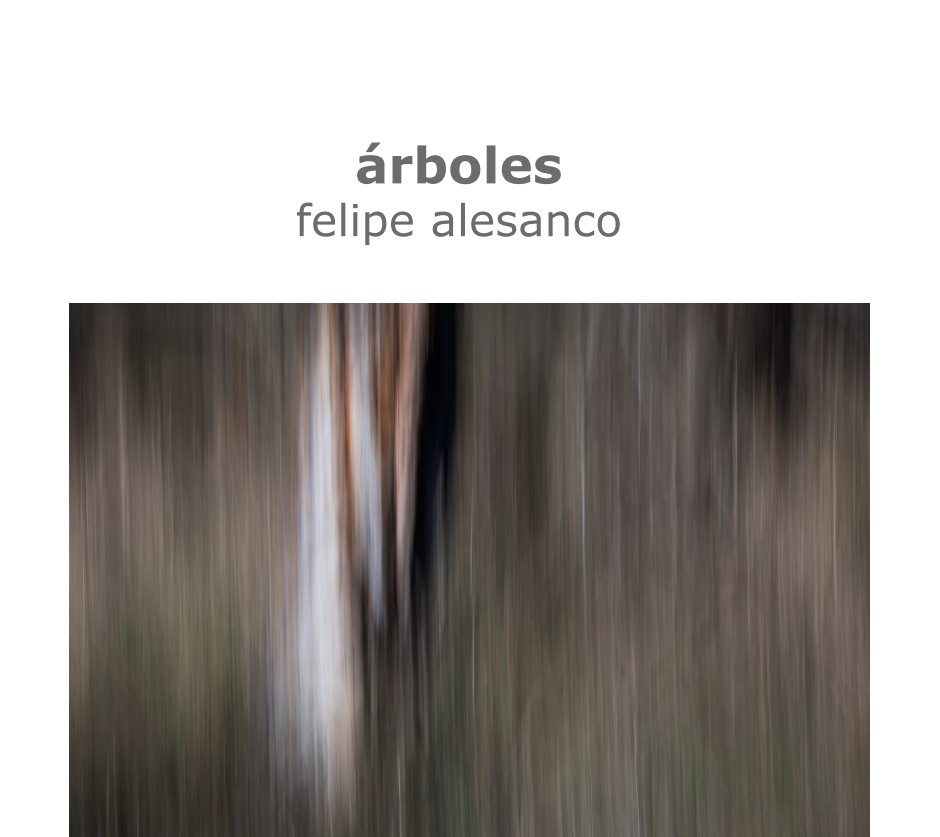 Ver árboles por Felipe Alesanco