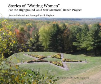 Stories of "Waiting Women" For the Highground Gold Star Memorial Bench Project book cover
