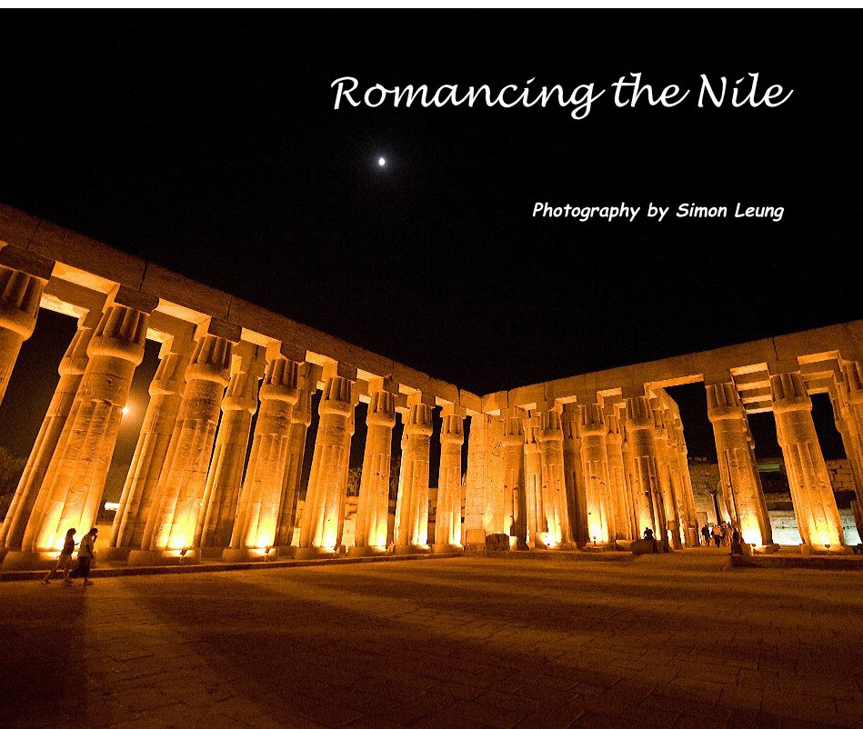 View Romancing the Nile by Photography by Simon Leung