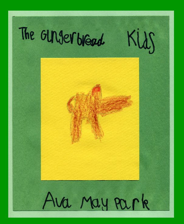 View The Gingerbread Kids by Ava May Park