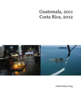 Guatemala, 2011 Costa Rica, 2012 book cover