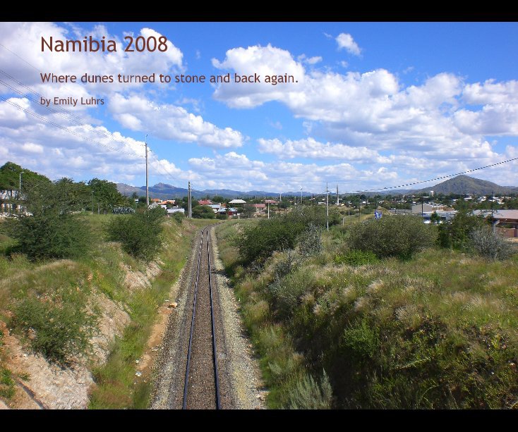 Ver Namibia 2008 por Emily Luhrs