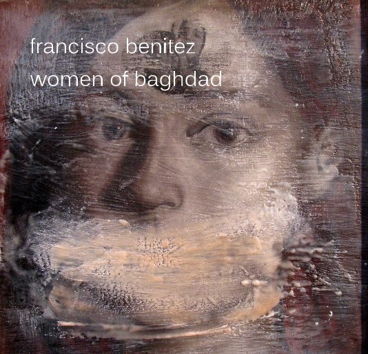 View francisco benitez women of baghdad by pacanne