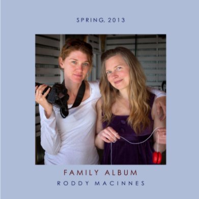 Spring, 2013, Family Album book cover