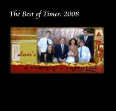 The Best of Times: 2008 book cover