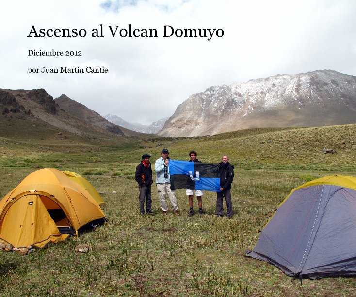 View Ascenso al Volcan Domuyo by por Juan Martin Cantie